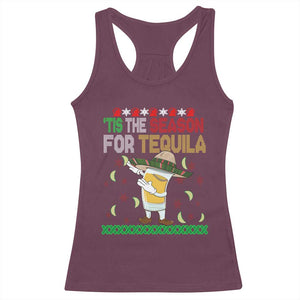 Mexican Christmas Racerback Tank Top Tis The Season For Tequila Dabbing Alcohol Lover TS02 Maroon Print Your Wear