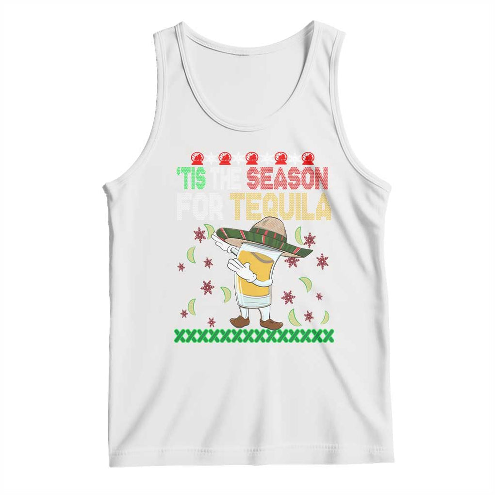 Mexican Christmas Tank Top Tis The Season For Tequila Dabbing Alcohol Lover TS02 White Print Your Wear