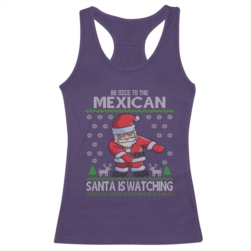 Mexican Christmas Racerback Tank Top Be Nice Santa is Watching Xmas in Mexico Ugly Sweater TS02 Purple Print Your Wear