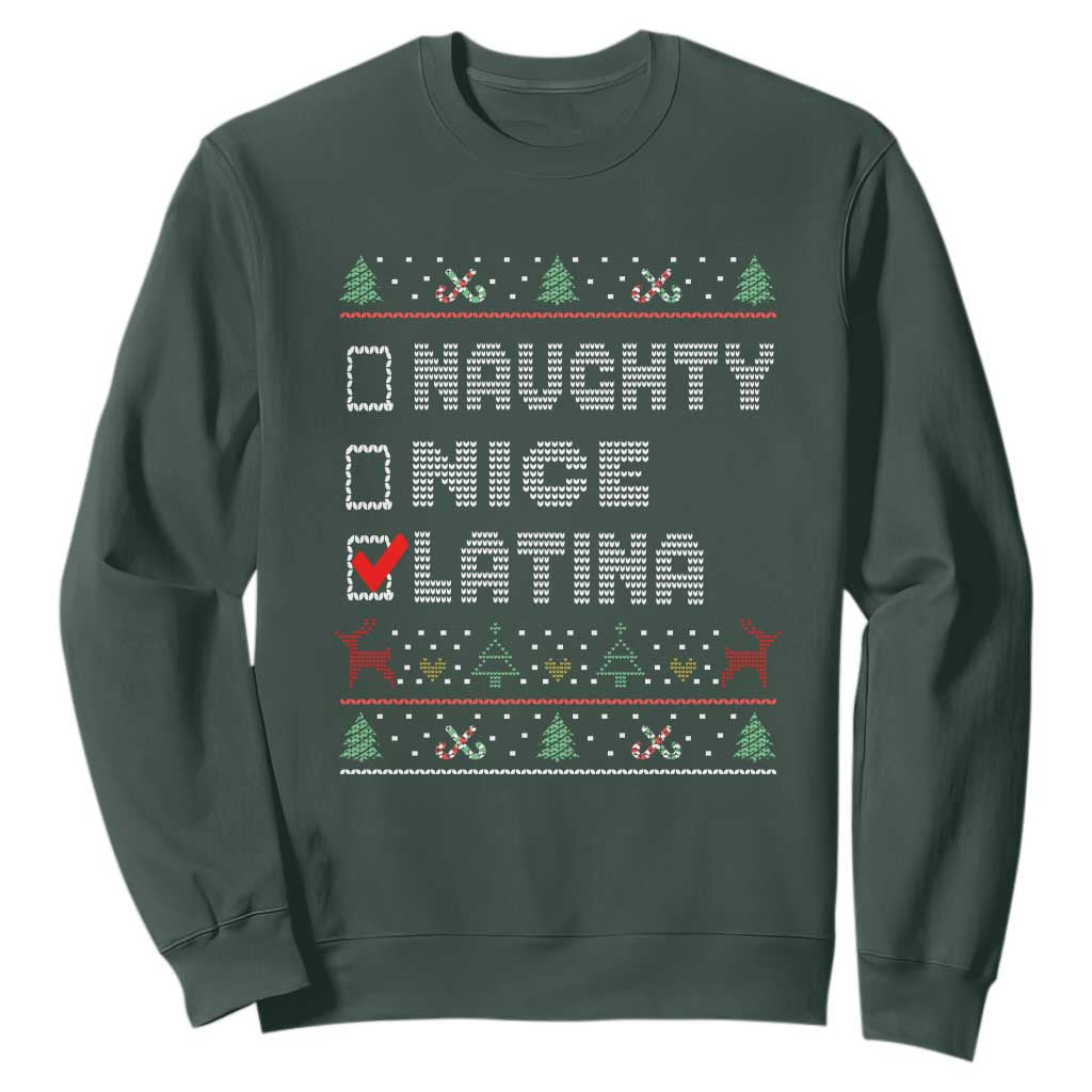 Latin American Christmas Sweatshirt Naughty Nice Latina Funny Xmas List Hispanic Ugly Sweater TS02 Dark Forest Green Print Your Wear