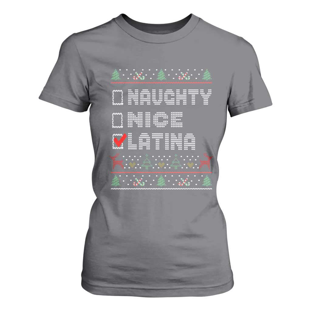 Latin American Christmas T Shirt For Women Naughty Nice Latina Funny Xmas List Hispanic Ugly Sweater TS02 Charcoal Print Your Wear