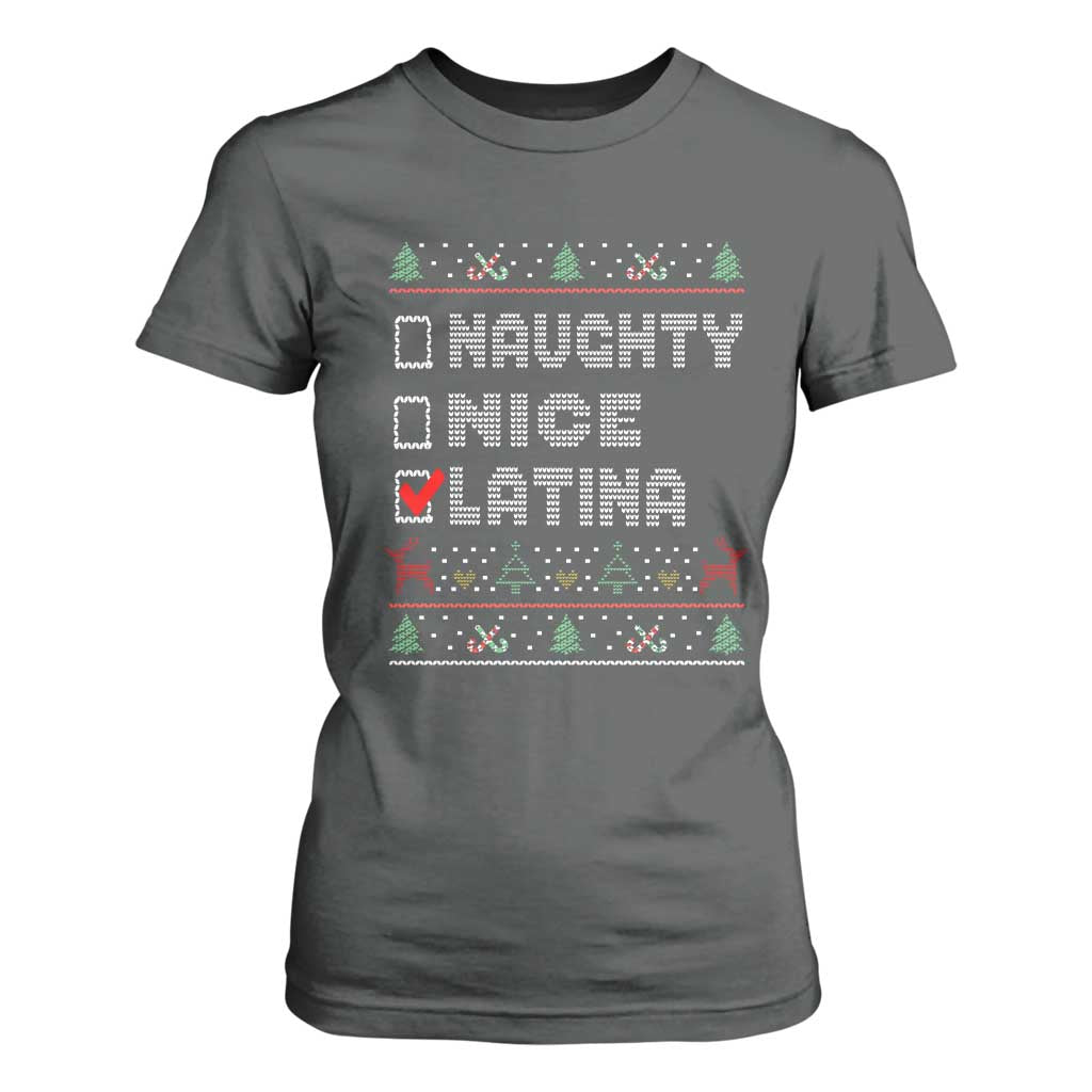 Latin American Christmas T Shirt For Women Naughty Nice Latina Funny Xmas List Hispanic Ugly Sweater TS02 Dark Heather Print Your Wear