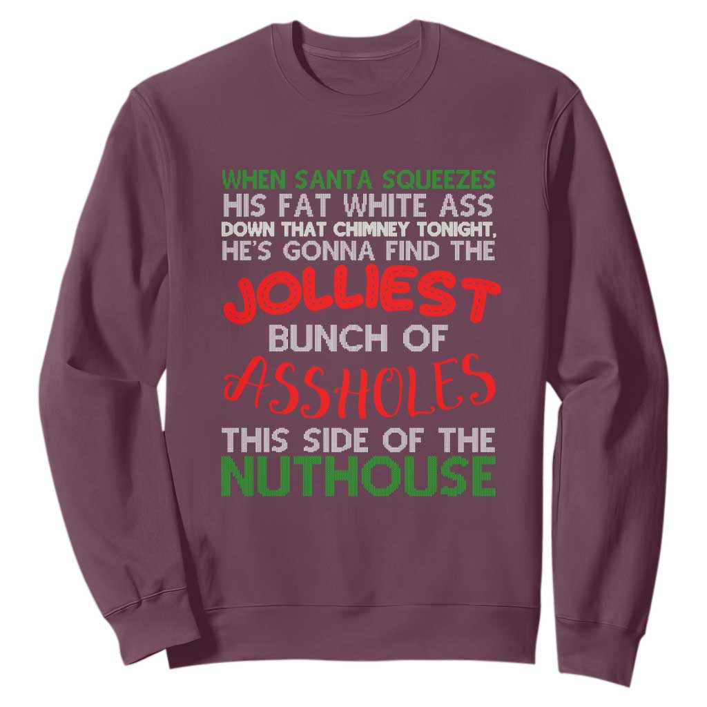 Funny Christmas Movie Sweatshirt Jolliest Bunch of Assholes This Side of The Nuthouse Xmas Vacation TS02 Maroon Print Your Wear