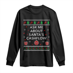 Funny Christmas Accountant Long Sleeve Shirt Ask Me About Santas Cash Flow Ugly Sweater TS02 Black Print Your Wear
