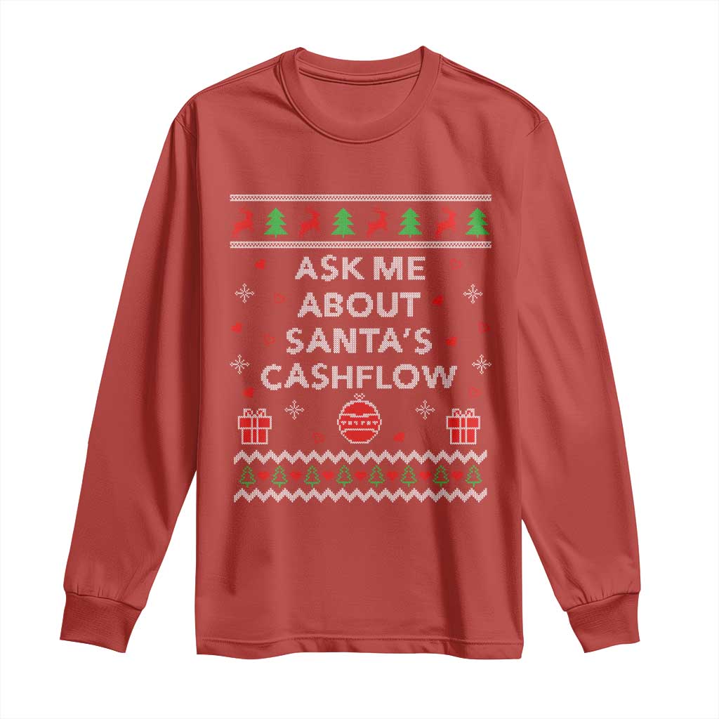 Funny Christmas Accountant Long Sleeve Shirt Ask Me About Santas Cash Flow Ugly Sweater TS02 Red Print Your Wear