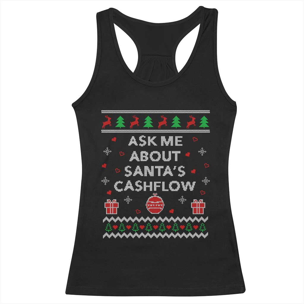 Funny Christmas Accountant Racerback Tank Top Ask Me About Santas Cash Flow Ugly Sweater TS02 Black Print Your Wear