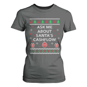 Funny Christmas Accountant T Shirt For Women Ask Me About Santas Cash Flow Ugly Sweater TS02 Dark Heather Print Your Wear