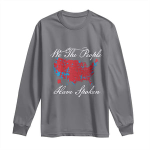 Trump Won 2024 Long Sleeve Shirt We the People Have Spoken American US Map TS02 Charcoal Print Your Wear