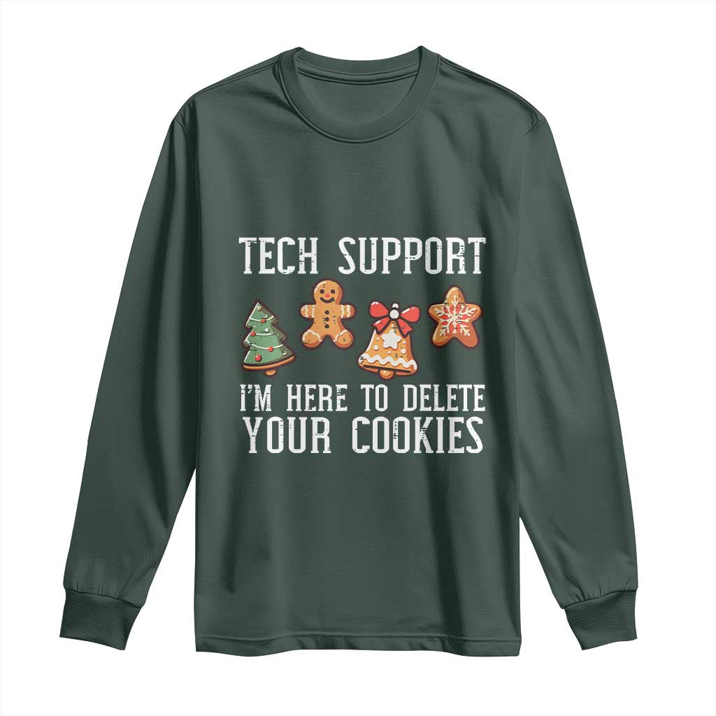 Funny Christmas Tech Support Long Sleeve Shirt Here To Delete Cookies Festive Xmas TS02 Dark Forest Green Print Your Wear