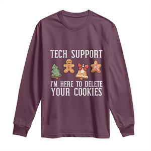Funny Christmas Tech Support Long Sleeve Shirt Here To Delete Cookies Festive Xmas TS02 Maroon Print Your Wear