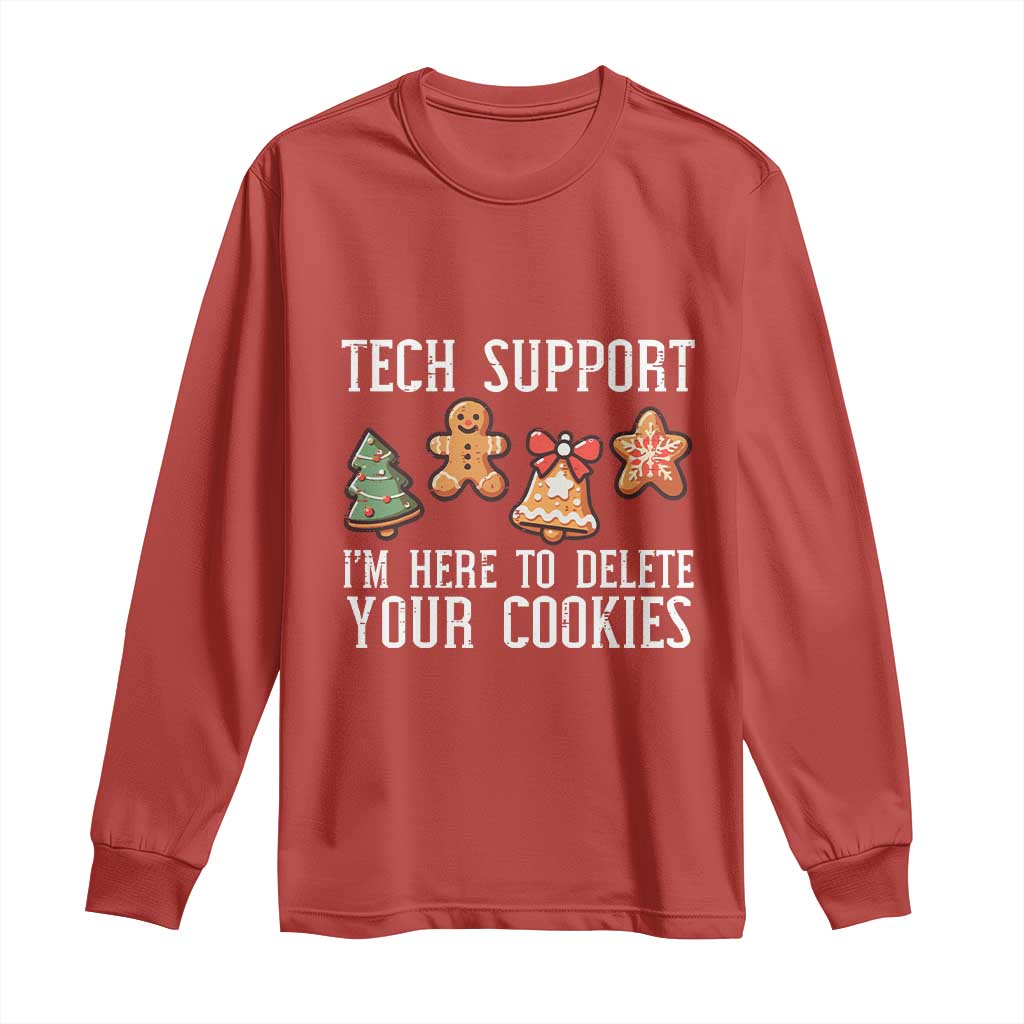 Funny Christmas Tech Support Long Sleeve Shirt Here To Delete Cookies Festive Xmas TS02 Red Print Your Wear