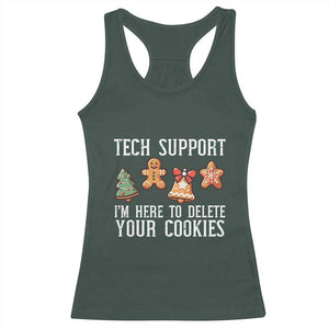 Funny Christmas Tech Support Racerback Tank Top Here To Delete Cookies Festive Xmas TS02 Dark Forest Green Print Your Wear