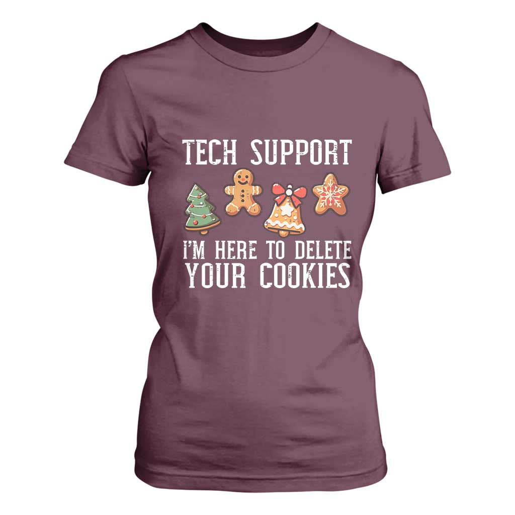 Funny Christmas Tech Support T Shirt For Women Here To Delete Cookies Festive Xmas TS02 Maroon Print Your Wear