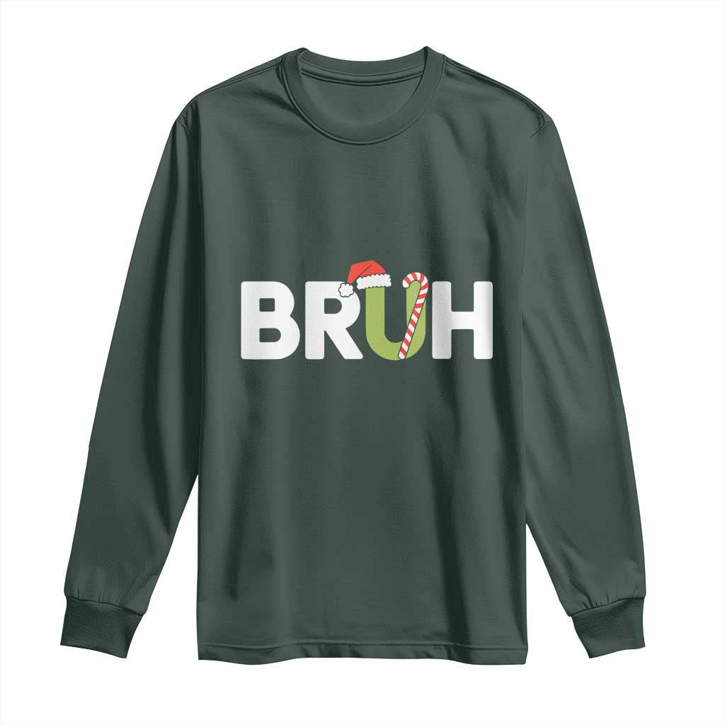 Funny Christmas Bruh Long Sleeve Shirt Candy Cane Santa Hat Festive Xmas Matching TS02 Dark Forest Green Print Your Wear