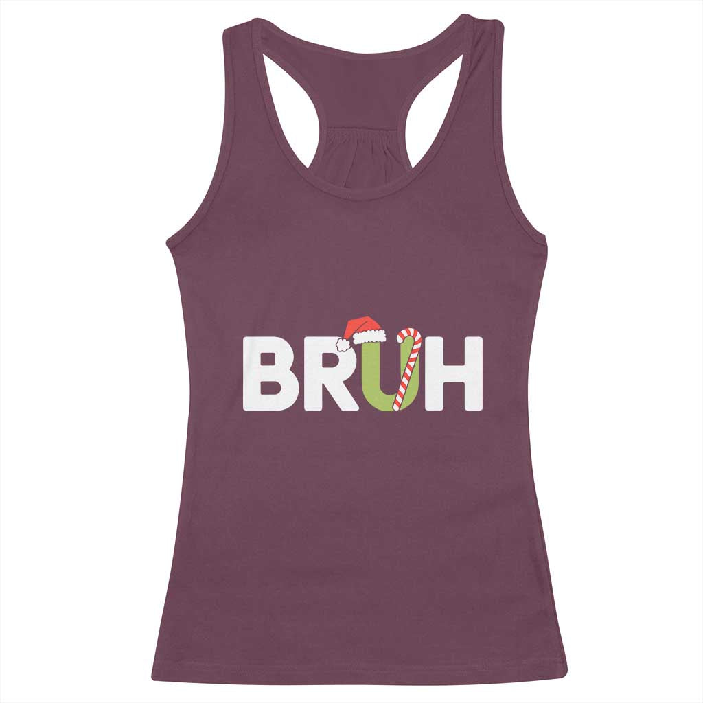 Funny Christmas Bruh Racerback Tank Top Candy Cane Santa Hat Festive Xmas Matching TS02 Maroon Print Your Wear