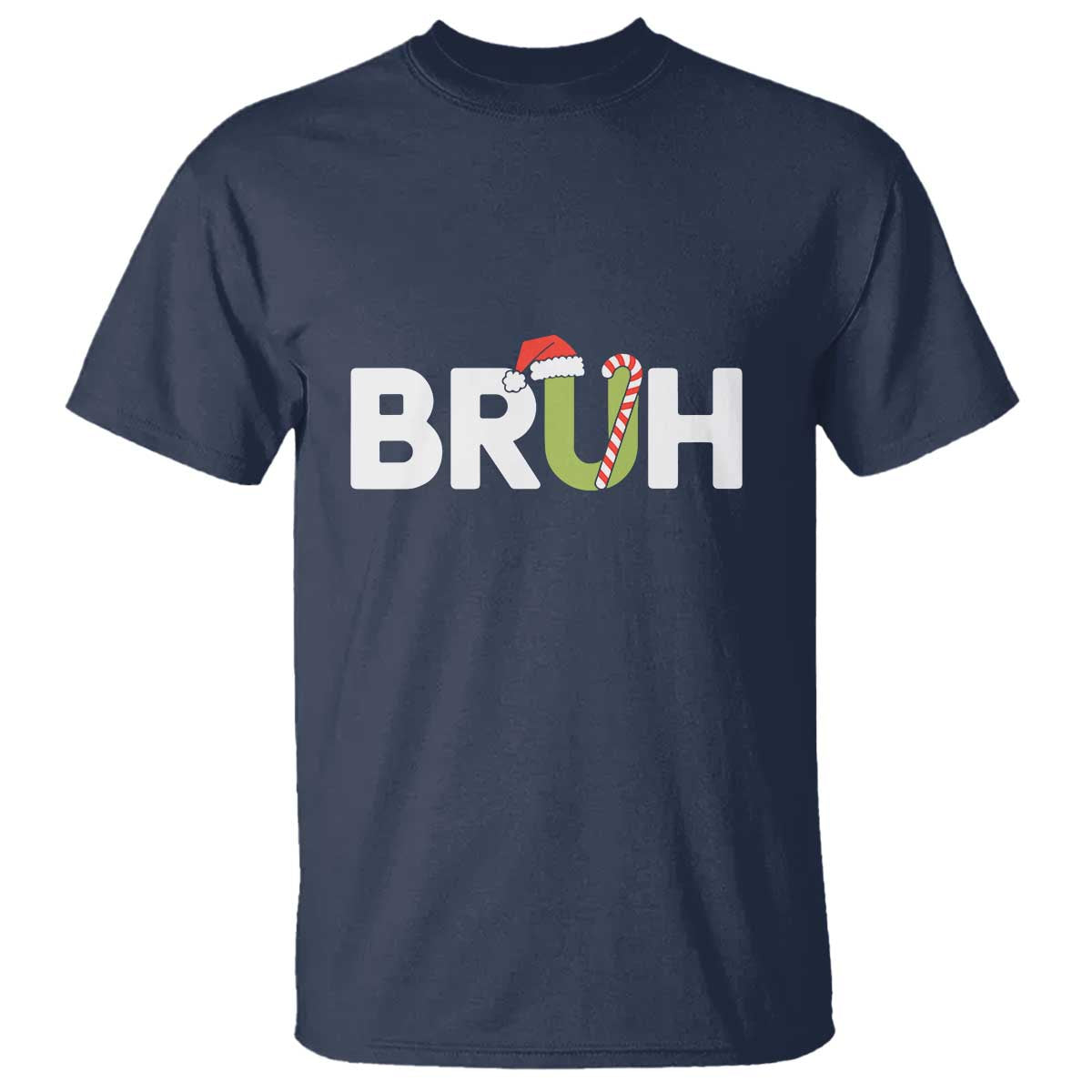 Funny Christmas Bruh T Shirt Candy Cane Santa Hat Festive Xmas Matching TS02 Navy Print Your Wear