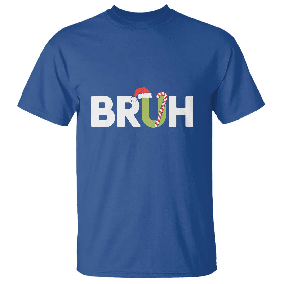 Funny Christmas Bruh T Shirt Candy Cane Santa Hat Festive Xmas Matching TS02 Royal Blue Print Your Wear