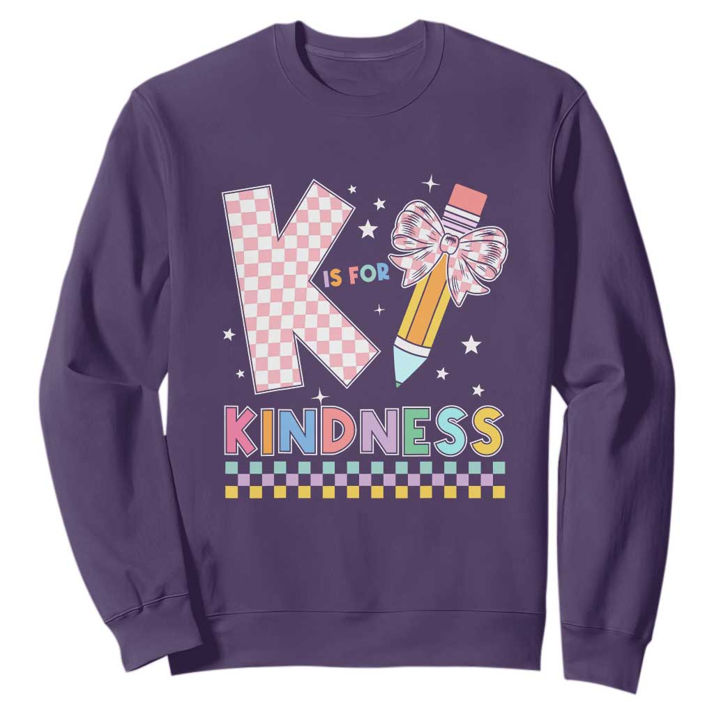 K Is For Kindness Sweatshirt Cute Pencil Bow Teacher Be Kind TS02 Purple Print Your Wear