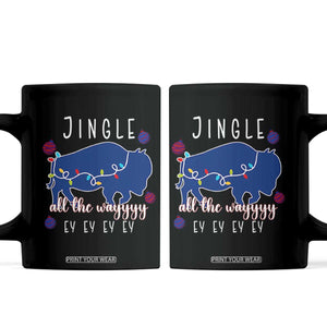 Buffalo Christmas Jingle All the Way Ey Coffee Mug Xmas Lights Funny Holiday Gift TS02 Black Print Your Wear
