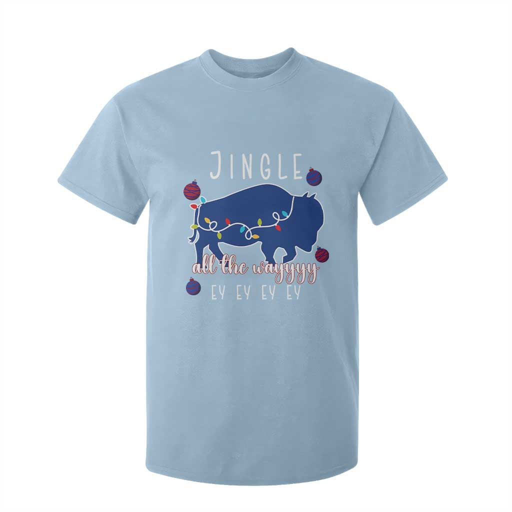 Buffalo Christmas Jingle All the Way Ey T Shirt For Kid Xmas Lights Funny Holiday Gift TS02 Light Blue Print Your Wear