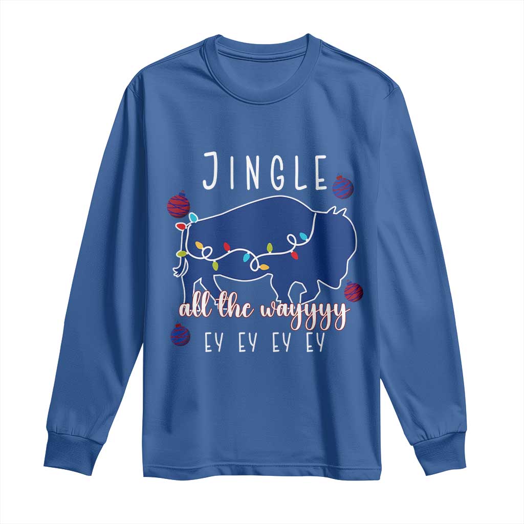 Buffalo Christmas Jingle All the Way Ey Long Sleeve Shirt Xmas Lights Funny Holiday Gift TS02 Royal Blue Print Your Wear