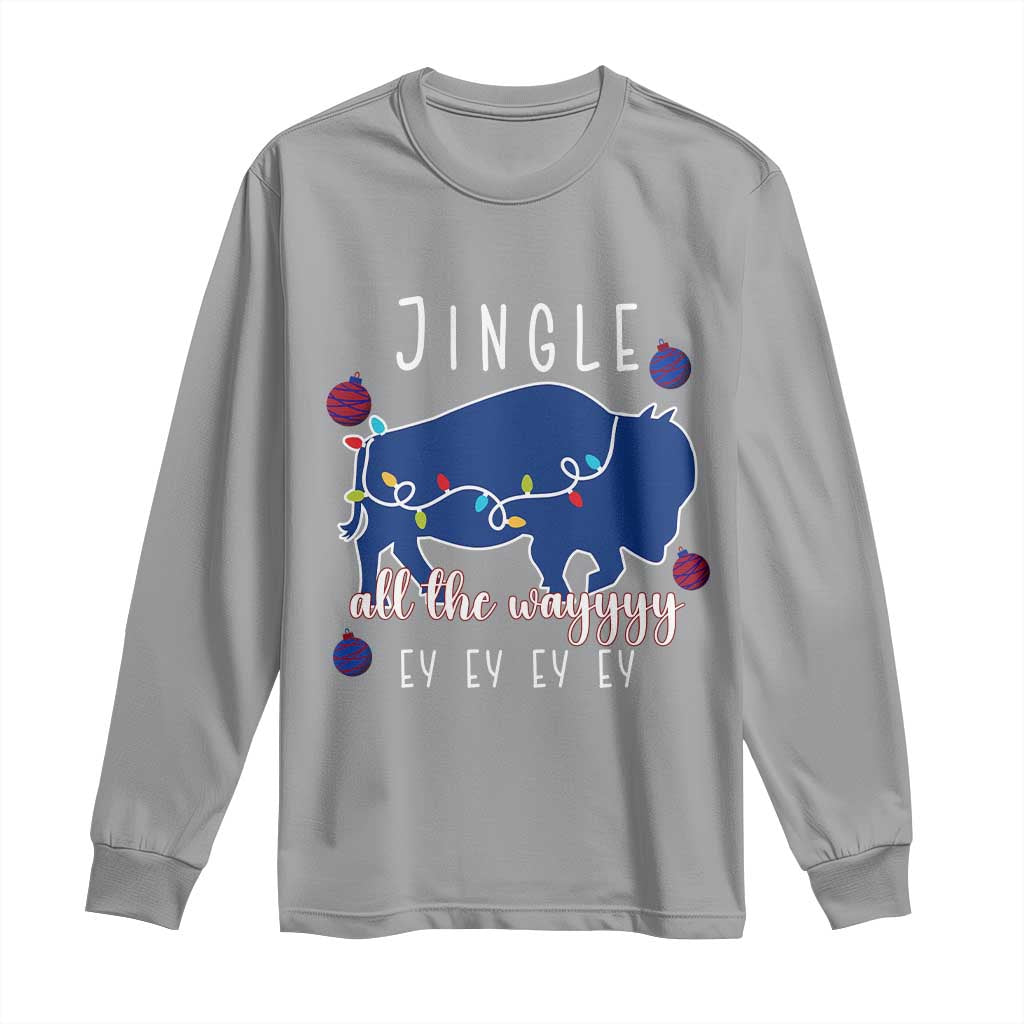 Buffalo Christmas Jingle All the Way Ey Long Sleeve Shirt Xmas Lights Funny Holiday Gift TS02 Sport Gray Print Your Wear