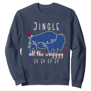 Buffalo Christmas Jingle All the Way Ey Sweatshirt Xmas Lights Funny Holiday Gift TS02 Navy Print Your Wear