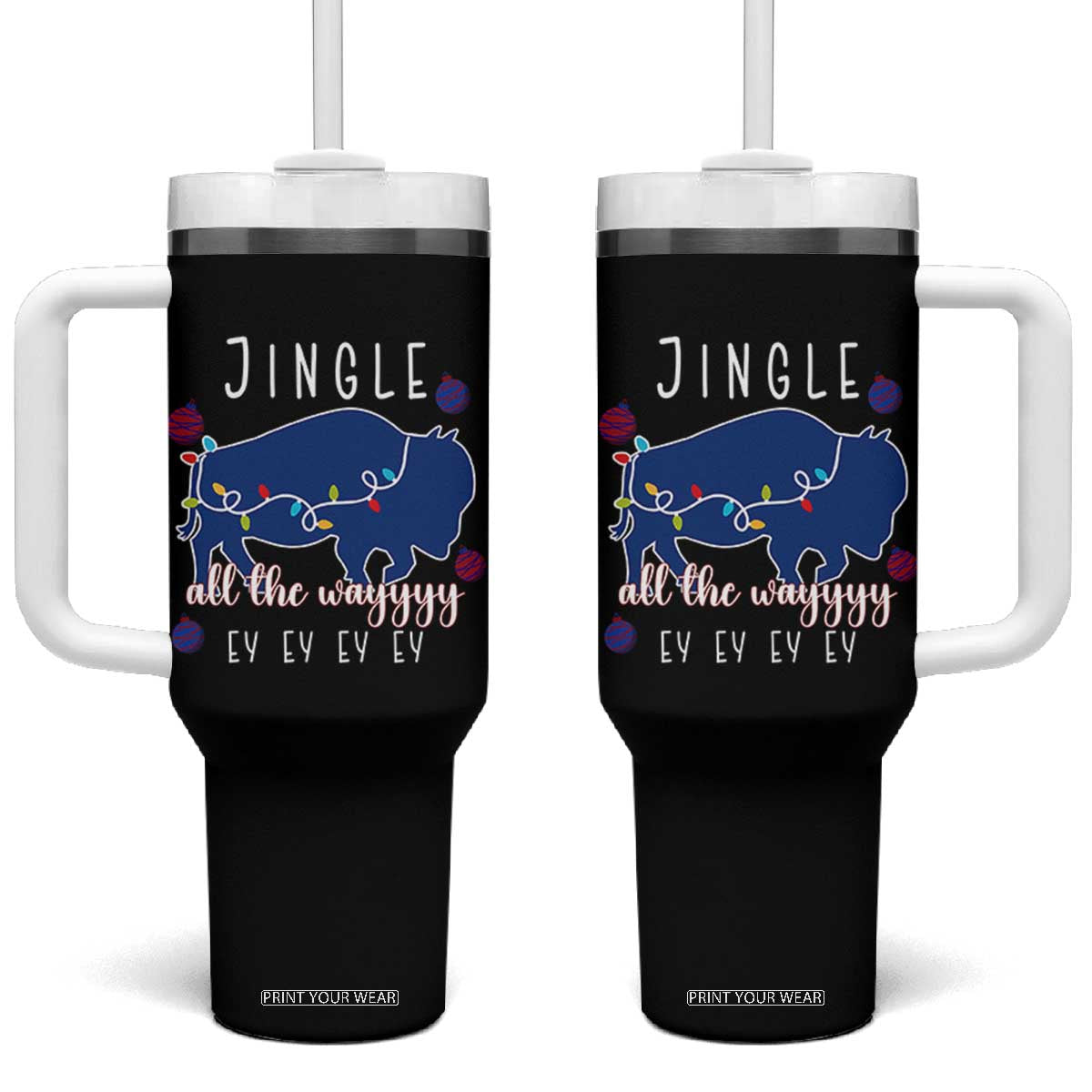 Buffalo Christmas Jingle All the Way Ey Tumbler With Handle Xmas Lights Funny Holiday Gift TS02 One Size: 40 oz Black Print Your Wear