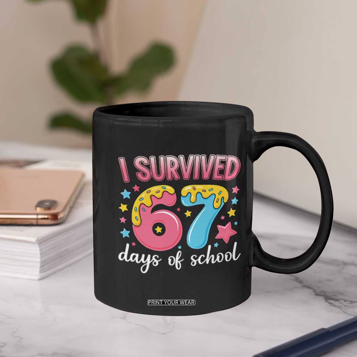 I Survived 67 Days of School Coffee Mug Cute 6 7 Six Seven Chaos Survivor for Students Teachers TS02 Print Your Wear
