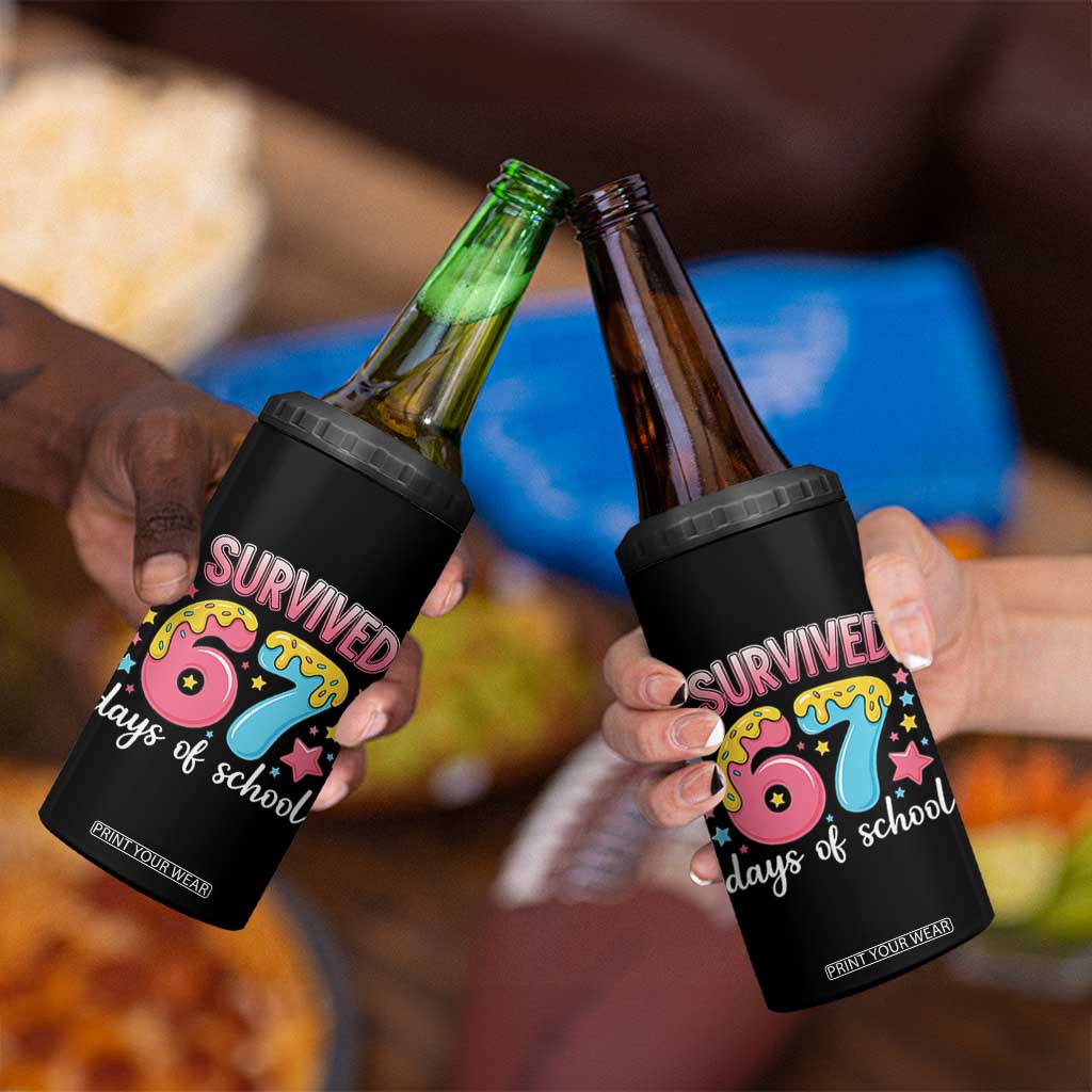 I Survived 67 Days of School 4 in 1 Can Cooler Tumbler Cute 6 7 Six Seven Chaos Survivor for Students Teachers TS02 Print Your Wear