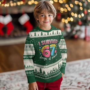 I Survived 67 Days of School Ugly Christmas Sweater Cute 6 7 Six Seven Chaos Survivor for Students Teachers TS02 Forest Green Beige Print Your Wear