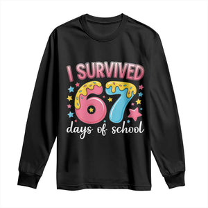 I Survived 67 Days of School Long Sleeve Shirt Cute 6 7 Six Seven Chaos Survivor for Students Teachers TS02 Black Print Your Wear