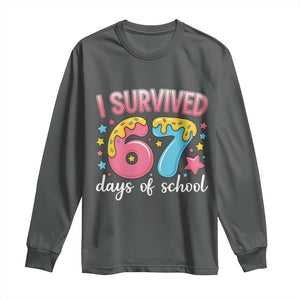 I Survived 67 Days of School Long Sleeve Shirt Cute 6 7 Six Seven Chaos Survivor for Students Teachers TS02 Dark Heather Print Your Wear