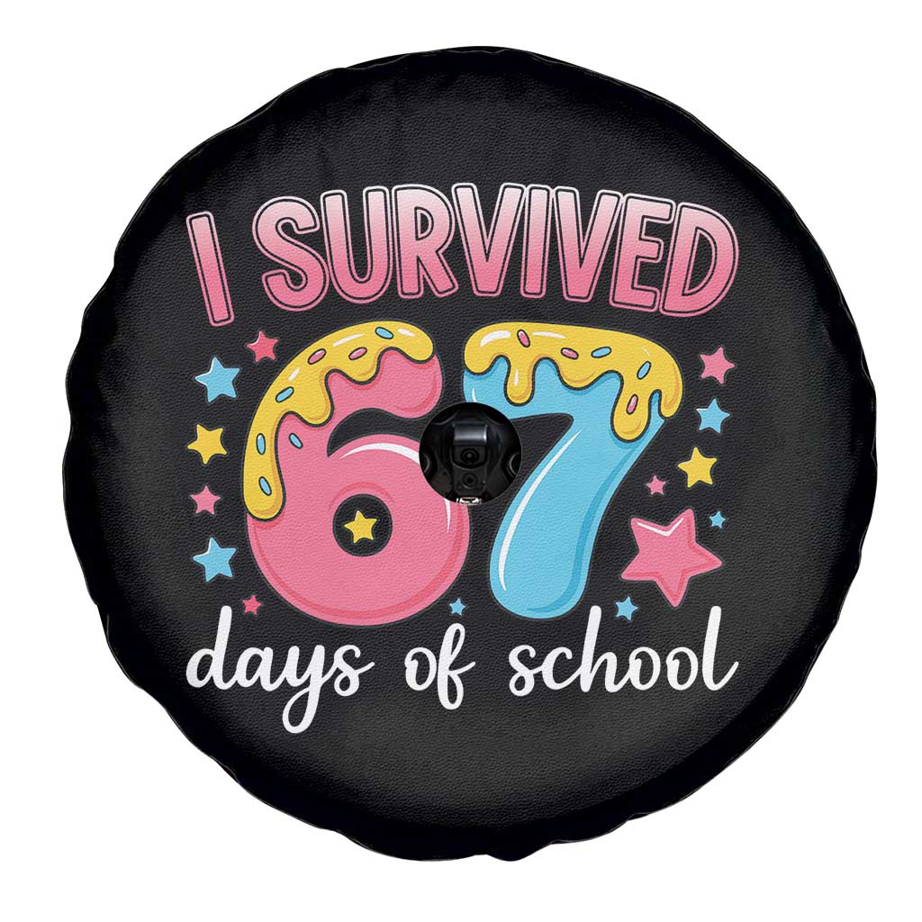 I Survived 67 Days of School Spare Tire Cover Cute 6 7 Six Seven Chaos Survivor for Students Teachers TS02 Print Your Wear