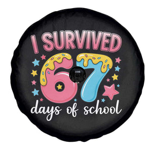 I Survived 67 Days of School Spare Tire Cover Cute 6 7 Six Seven Chaos Survivor for Students Teachers TS02 Print Your Wear