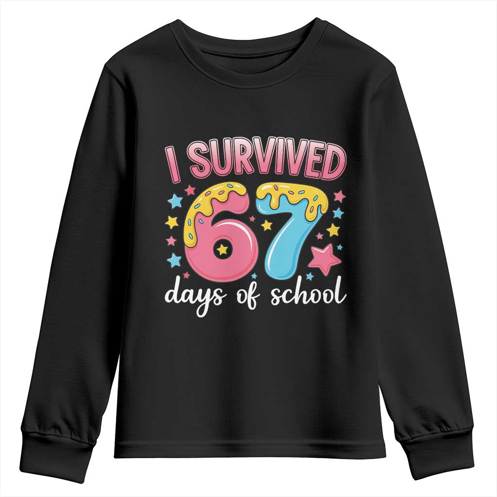 I Survived 67 Days of School Youth Sweatshirt Cute 6 7 Six Seven Chaos Survivor for Students Teachers TS02 Black Print Your Wear