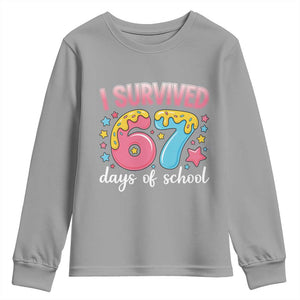 I Survived 67 Days of School Youth Sweatshirt Cute 6 7 Six Seven Chaos Survivor for Students Teachers TS02 Sport Gray Print Your Wear
