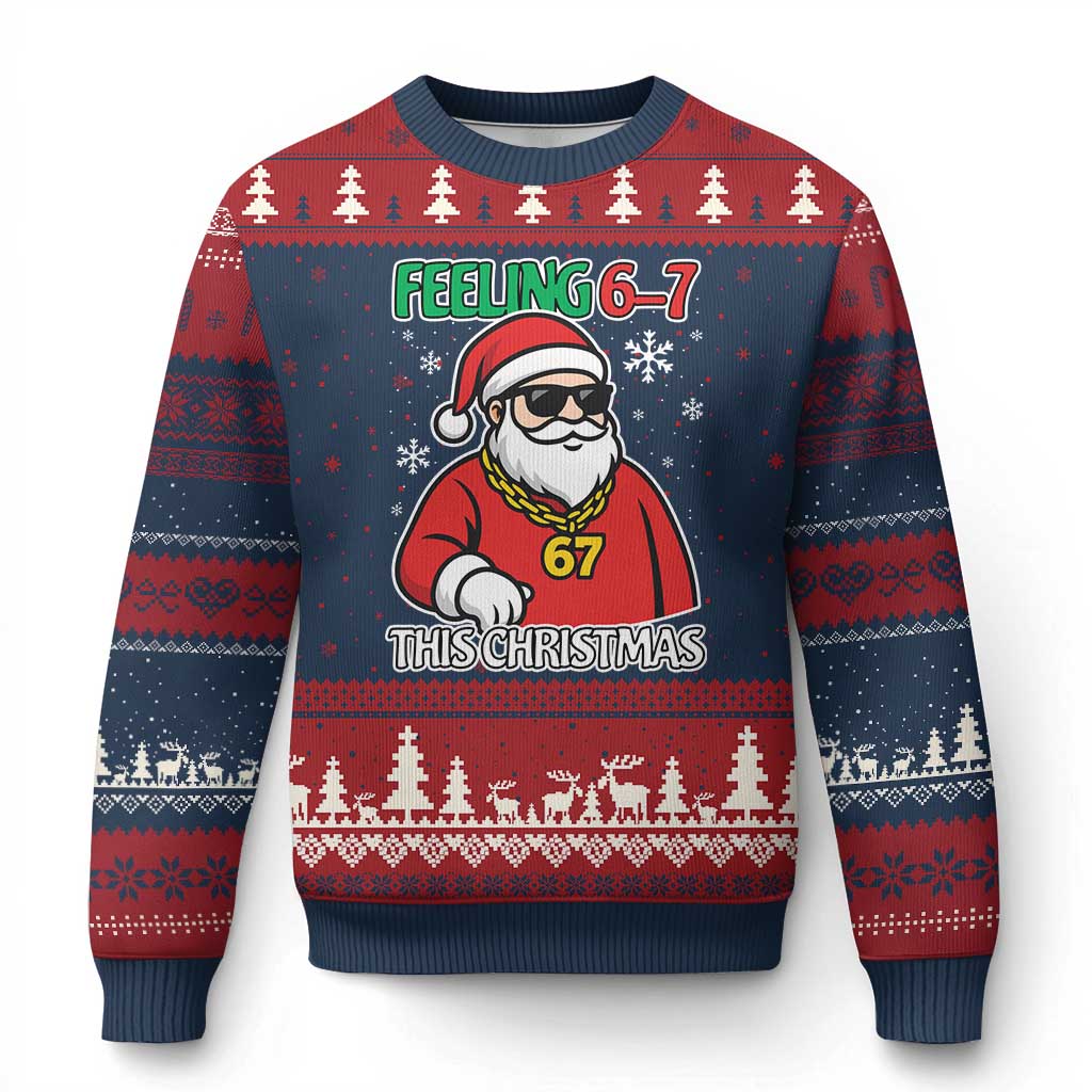 Feeling 67 This Xmas Ugly Christmas Sweater Funny Cool Santa Six Seven Meme Holiday TS02 Navy Red Print Your Wear