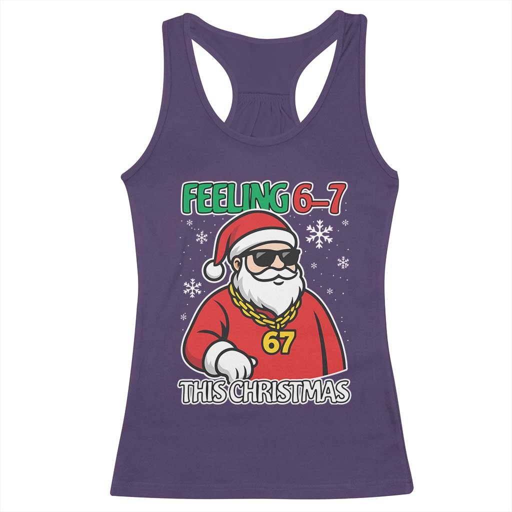 Feeling 67 This Christmas Racerback Tank Top Funny Cool Santa Six Seven Meme Holiday TS02 Purple Print Your Wear