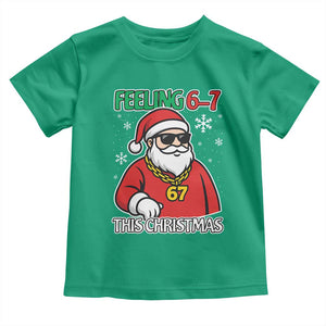 Feeling 67 This Christmas Toddler T Shirt Funny Cool Santa Six Seven Meme Holiday TS02 Irish Green Print Your Wear