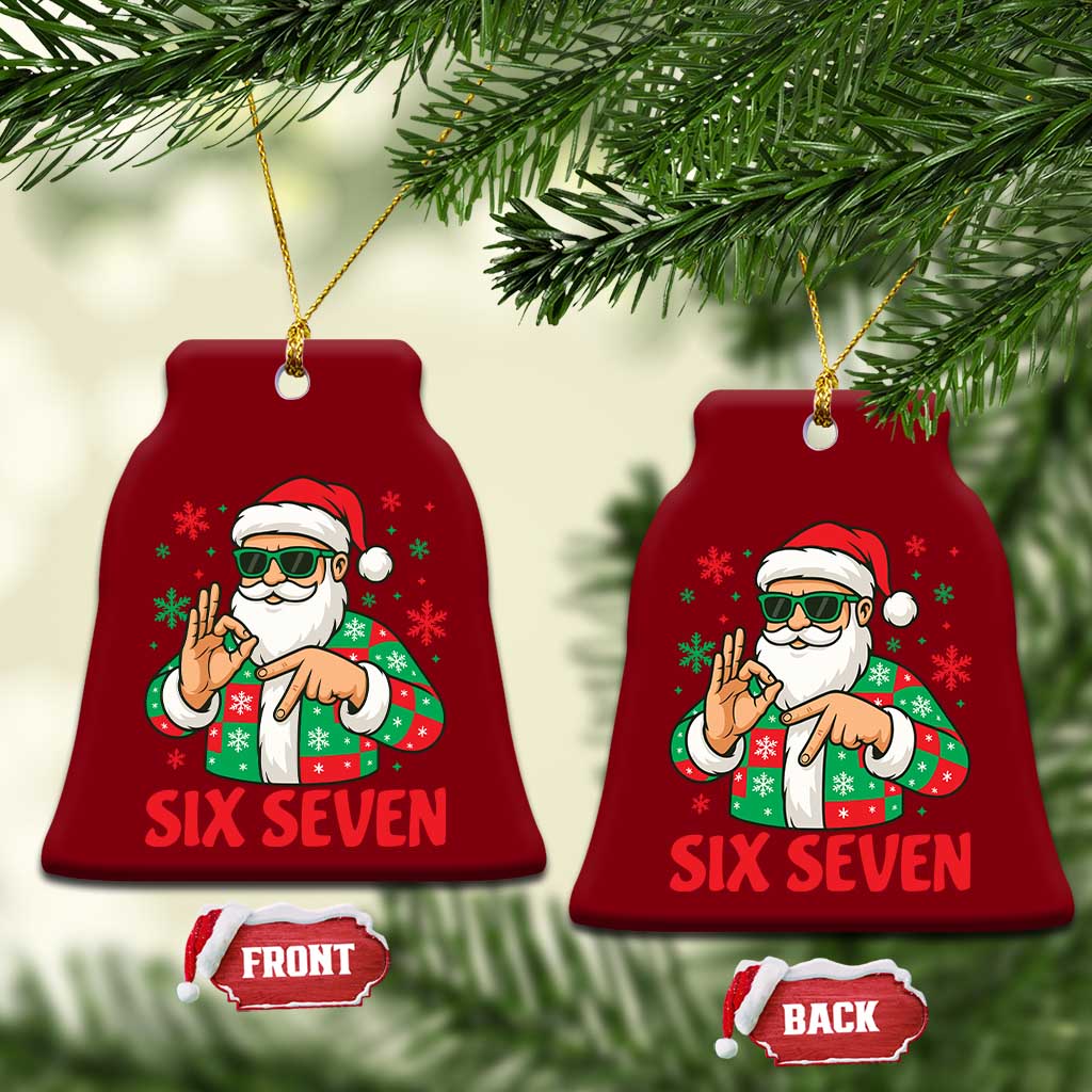 Cool Santa Six Seven Meme Christmas Ceramic Ornament Funny 67 Holiday Hand Sign with Hipster Vibes TS02 Print Your Wear