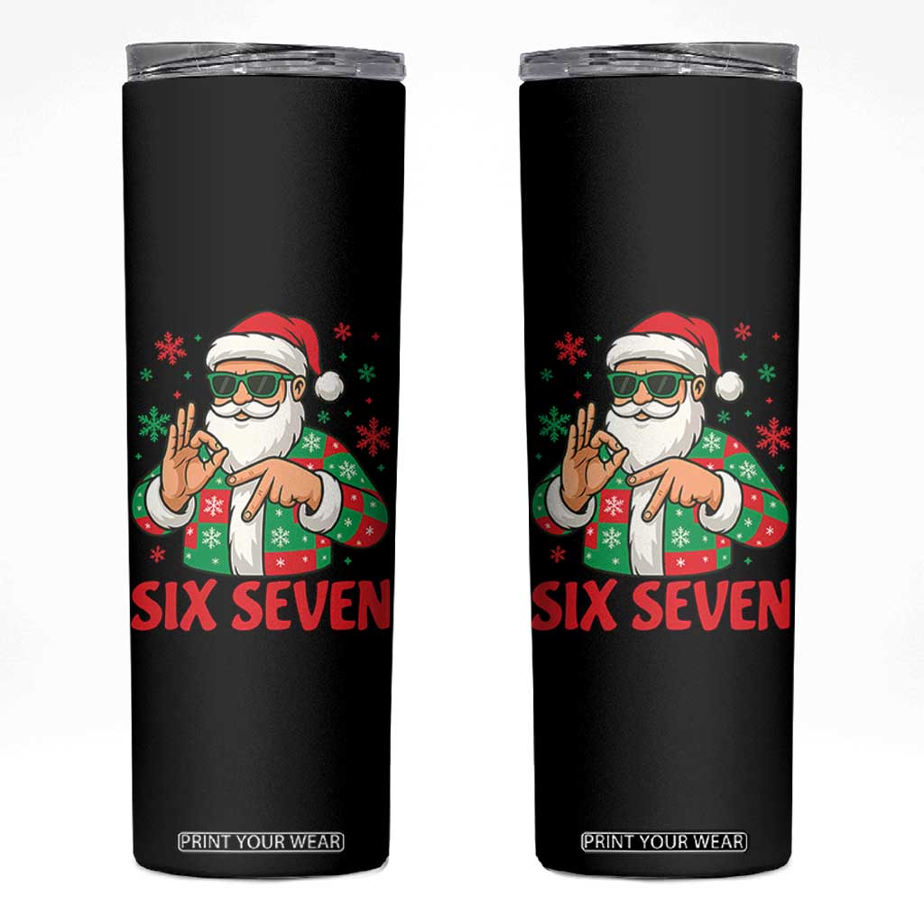 Cool Santa Six Seven Meme Christmas Skinny Tumbler Funny 67 Holiday Hand Sign with Hipster Vibes TS02 Black Print Your Wear
