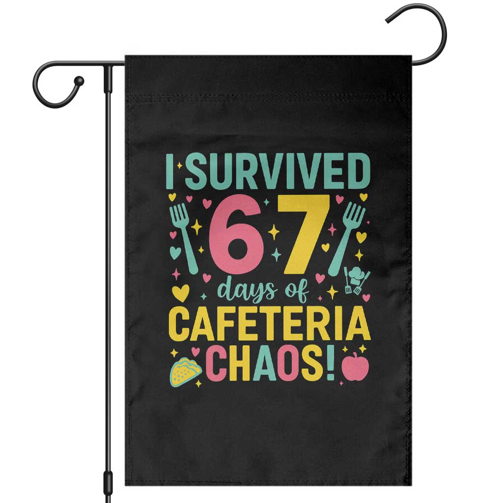 I Survived 67 Days of Cafeteria Chaos Garden Flag Funny School Lunch Duty TS02 Black Print Your Wear