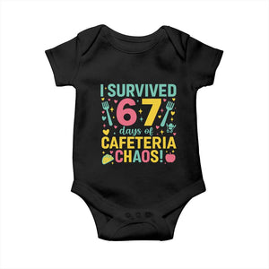 I Survived 67 Days of Cafeteria Chaos Baby Onesie Funny School Lunch Duty TS02 Black Print Your Wear