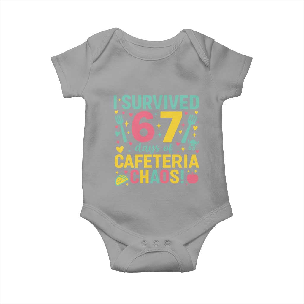 I Survived 67 Days of Cafeteria Chaos Baby Onesie Funny School Lunch Duty TS02 Sport Gray Print Your Wear