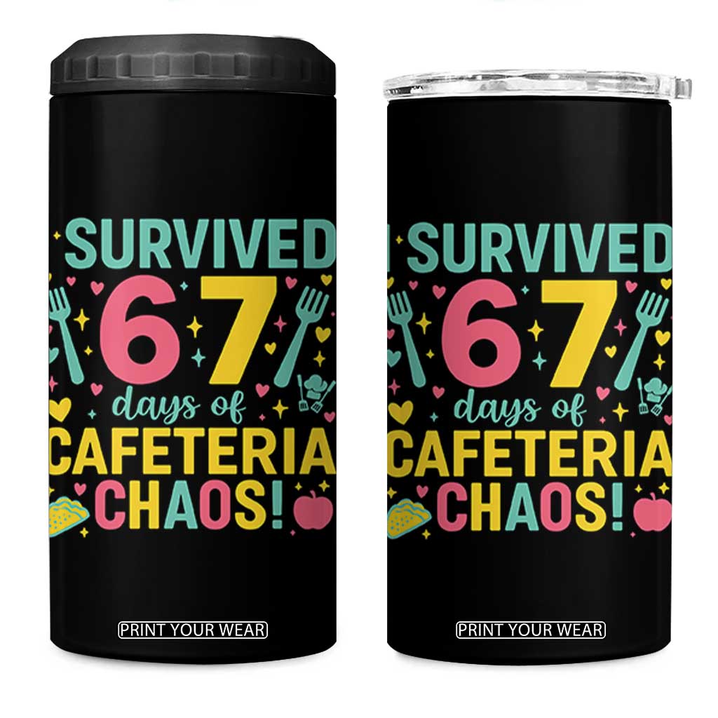 I Survived 67 Days of Cafeteria Chaos 4 in 1 Can Cooler Tumbler Funny School Lunch Duty TS02 One Size: 16 oz Black Print Your Wear