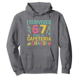 I Survived 67 Days of Cafeteria Chaos Hoodie Funny School Lunch Duty TS02 Charcoal Print Your Wear