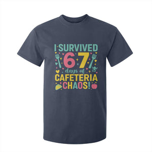 I Survived 67 Days of Cafeteria Chaos T Shirt For Kid Funny School Lunch Duty TS02 Navy Print Your Wear