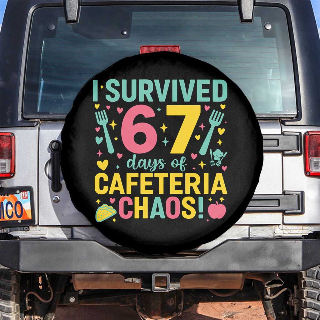 I Survived 67 Days of Cafeteria Chaos Spare Tire Cover Funny School Lunch Duty TS02 No hole Black Print Your Wear