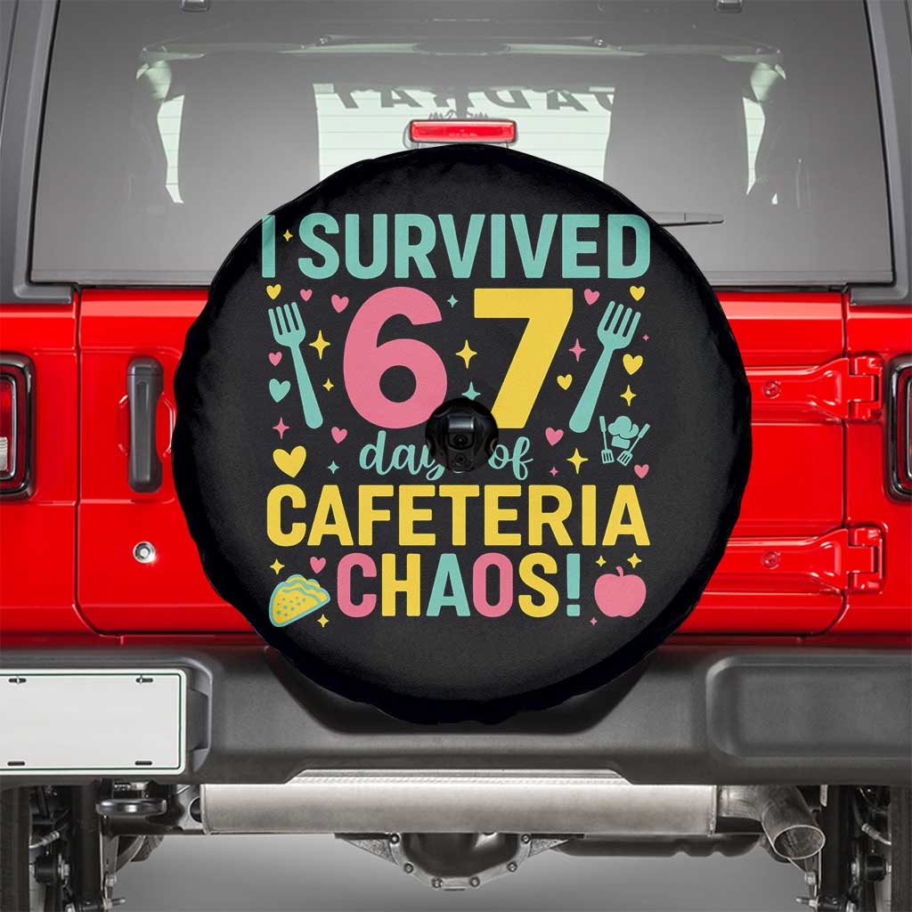I Survived 67 Days of Cafeteria Chaos Spare Tire Cover Funny School Lunch Duty TS02 Black Print Your Wear